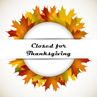 Closed fo Thanksgiving